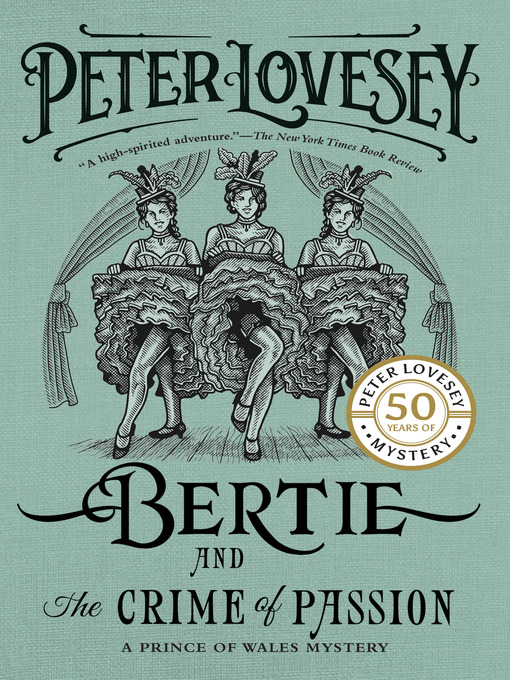 Title details for Bertie and the Crime of Passion by Peter Lovesey - Available